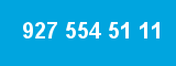 927 554 51 11 927 554 51 11